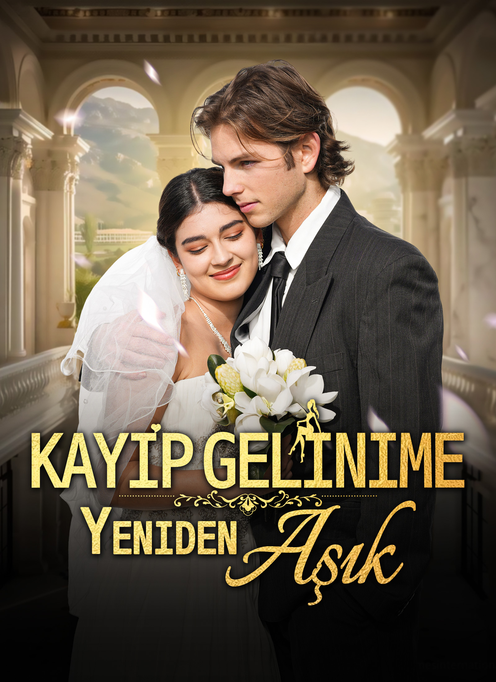 Kayıp Gelinime Yeniden Aşık